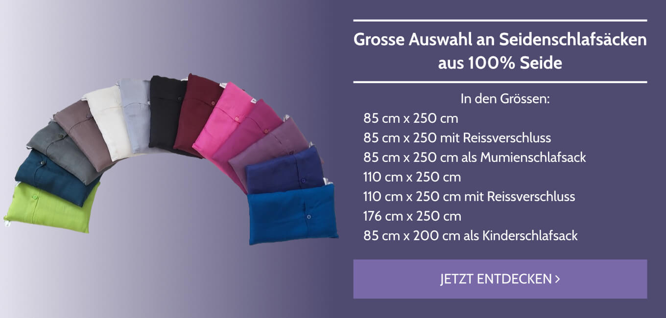 Grosse Auswahl an Seidenschlafsäcken aus 100% Seide